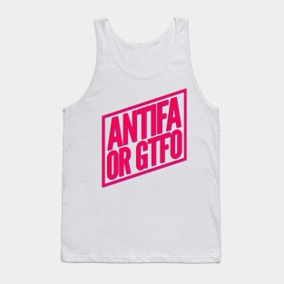 ANTIFA or GTFO Tank Top